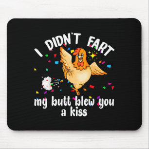 Mousepad Eu Não Peidei Meu Bumbum Soprou Um Beijo Para Você