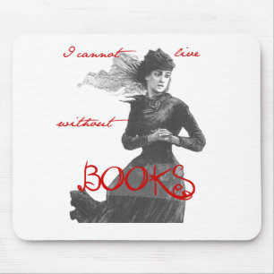 Mousepad Eu não posso viver sem os livros