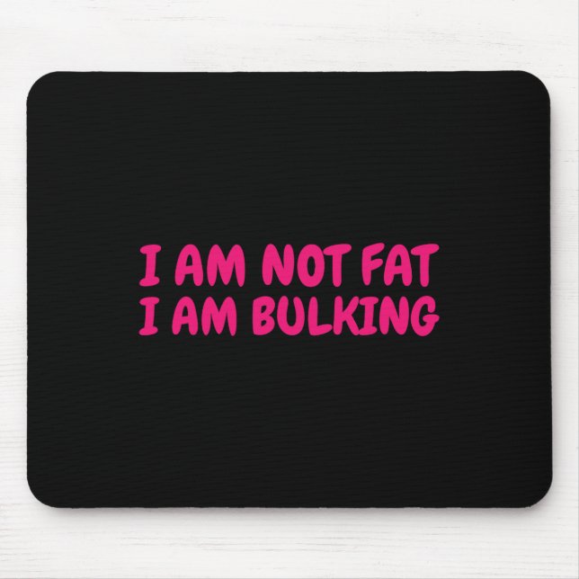 Mousepad Eu Não Sou Gordo Eu Estou Incomodando Malhação Mon (Frente)