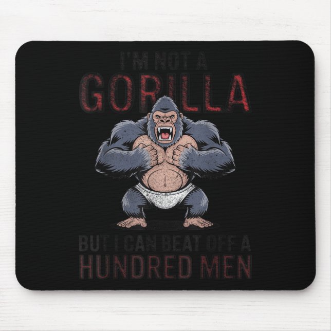 Mousepad Eu não sou um gorila, mas eu posso derrotar cem ho (Frente)