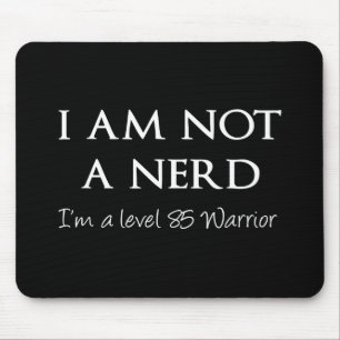 Mousepad Eu não sou um nerd, mim sou um guerreiro do níve