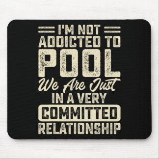 Mousepad Eu Não Sou Viciado Em Piscinas Nós Estamos Apenas