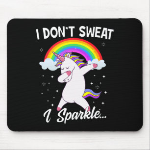Mousepad Eu não suo, eu abano as mulheres do Unicórnio