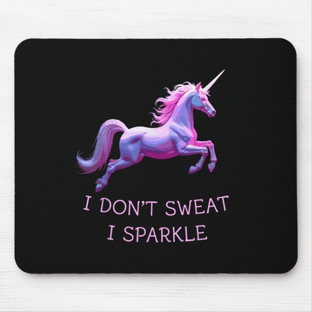 Mousepad Eu não suo o trabalho do ginásio engraçado no Unic (Frente)