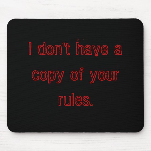 Mousepad Eu não tenho uma cópia de suas regras (Frente)