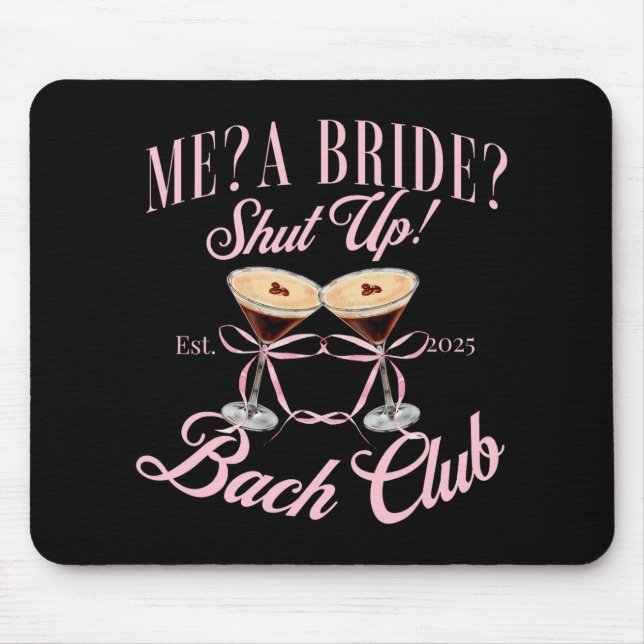 Mousepad Eu Noiva Calem a Boca Festa de Despedida de Soltei (Frente)