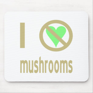 Mousepad Eu Odeio Cogumelos Sem Amor
