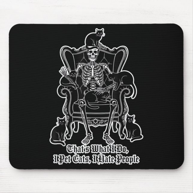 Mousepad Eu Odeio Gatos Que Odeio Pessoas Esqueleto Gato Ha (Frente)