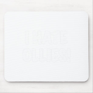 Mousepad Eu Odeio Ollies! Dica de Ollie Insider de Skate