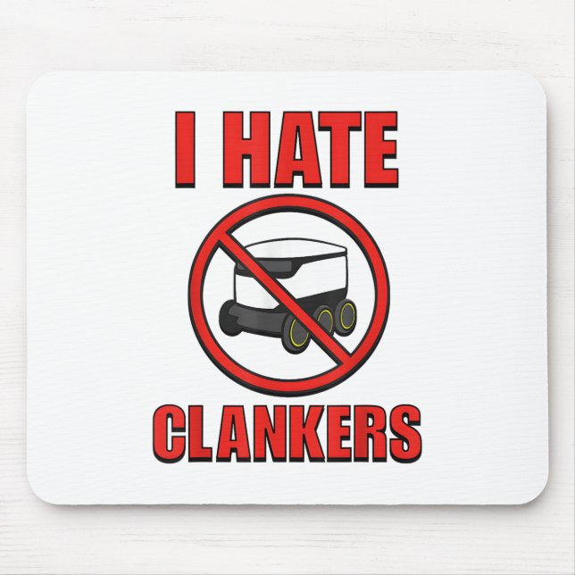 Mousepad Eu Odeio Os Clankers Engraçado Para Homens Mulhere (Frente)