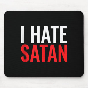 Mousepad Eu Odeio Satanás