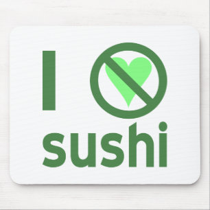 Mousepad Eu Odeio Sushi