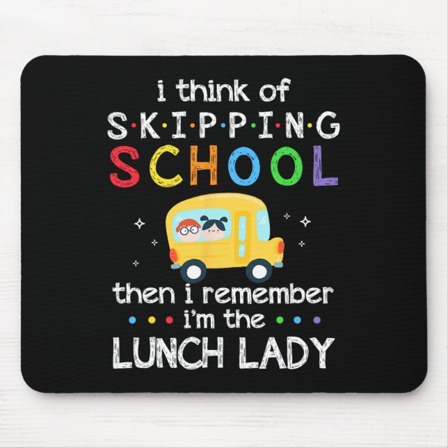 Mousepad Eu Penso Em Ignorar A Escola Eu Me Lembro De I#39; (Frente)