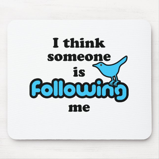 Mousepad Eu penso que alguém me está seguindo (Frente)