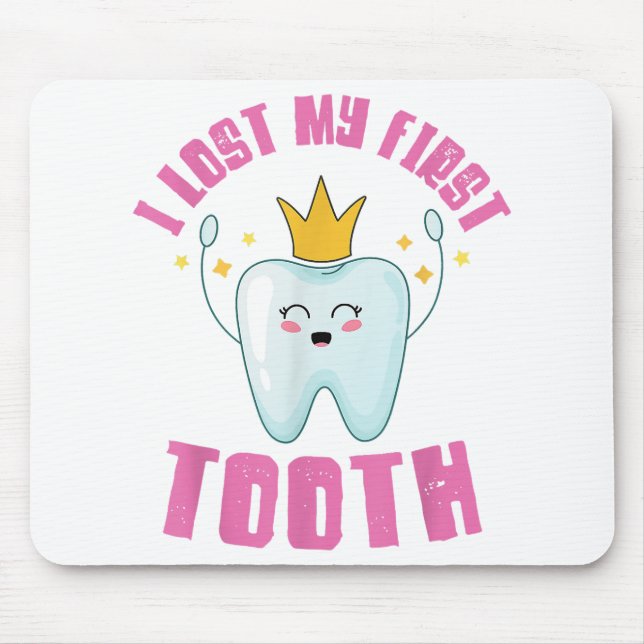 Mousepad Eu Perdi Meus Primeiros Dentes Dentes De Crianças  (Frente)