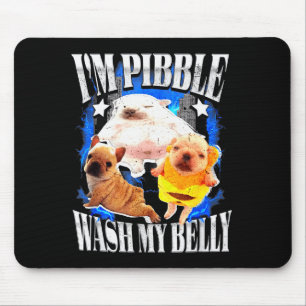 Mousepad Eu Pibble Lavo Meu Frenchie Bulldog De Barriga 