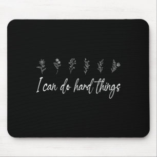 Mousepad Eu Posso Fazer Coisas Difíceis Floral Motivacional