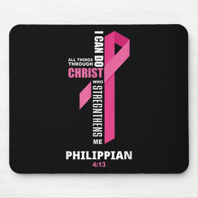 Mousepad Eu Posso Fazer Tudo Através Do Cancer De Mama Cris (Frente)