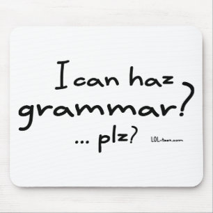 Mousepad Eu posso gramática de Haz?