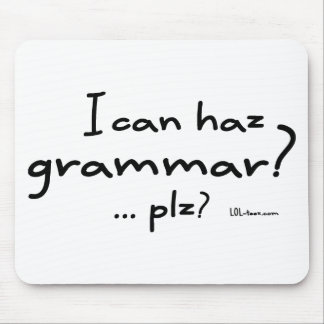 Mousepad Eu posso gramática de Haz?