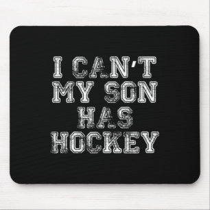 Mousepad Eu posso nº 39; meu filho tem hóquei em Pai engraç