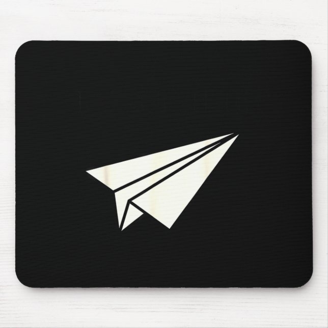 Mousepad Eu posso pousar um avião piada de avião de papel e (Frente)