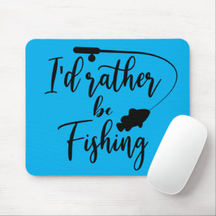 Mousepad Eu Preferencialmente A Pescar