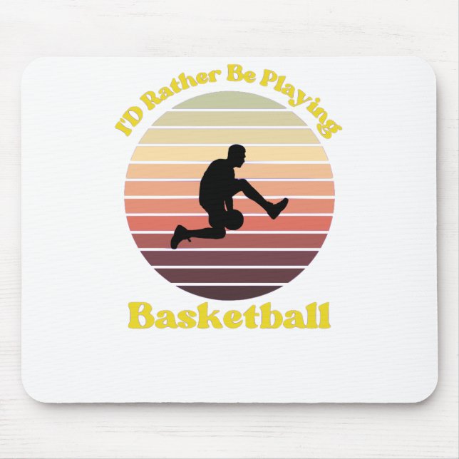 Mousepad Eu Preferencialmente Jogando Basquete (Frente)