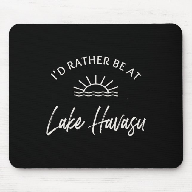 Mousepad Eu Preferiria Estar No Lago Havasu De Barco Pesca  (Frente)