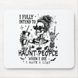 Mousepad Eu Pretendo Perseguir Pessoas Quando Morro De Esqu