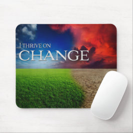 Mousepad "Eu prospero na mudança" Confirmação de Motivação
