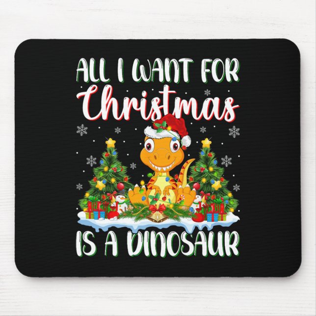 Mousepad Eu Quero O Natal É Uma Luz De Árvore De Dinossauro (Frente)