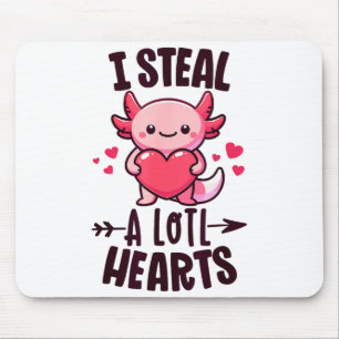 Mousepad Eu Roubo Muitos Corações Kawaii Axolote Divertido