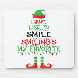 Mousepad Eu só gosto de sorrir é o meu Natal favorito