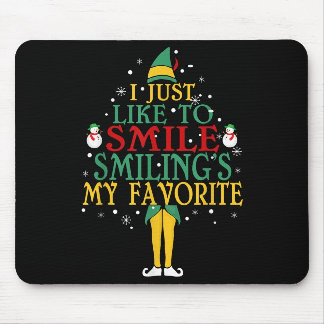 Mousepad Eu só gosto de sorrir é o meu Natal favorito (Frente)