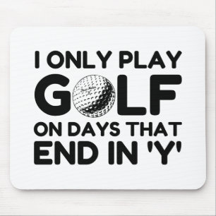 Mousepad Eu Só Jogo Golfe