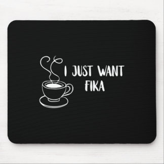 Mousepad Eu Só Quero Fika Café Suécia Tradição Sueca F