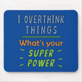 Mousepad Eu Sobrepenso Coisas