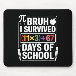 Mousepad Eu Sobrevivi 100 Dias Escola Bruh Equação Matemáti
