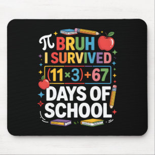 Mousepad Eu Sobrevivi 100 Dias na Escola Bruh Equação Matem