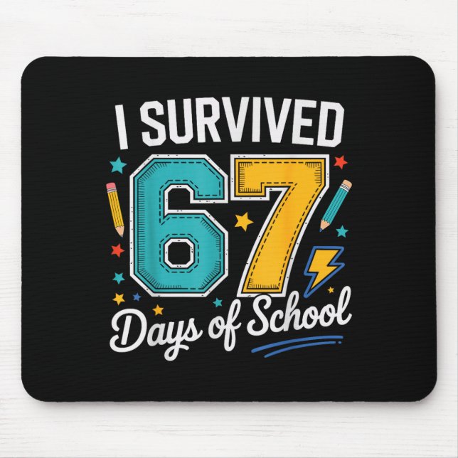 Mousepad Eu Sobrevivi 67 Dias De Professores Alunos Seis (Frente)