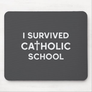 Mousepad Eu Sobrevivi à Escola Católica Frase Divertida Sar