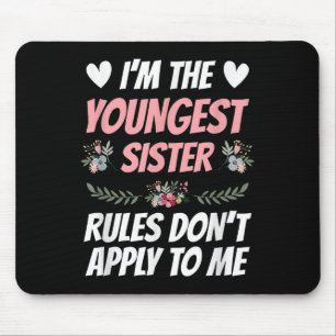 Mousepad Eu Sou a Irmã Mais Nova Regras Não Se Aplicam a Mi