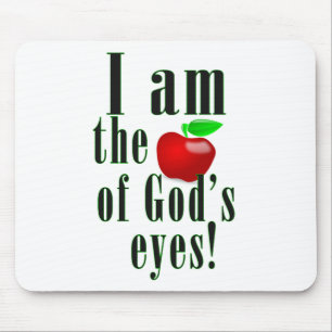 Mousepad Eu sou a maçã dos olhos do deus no verde