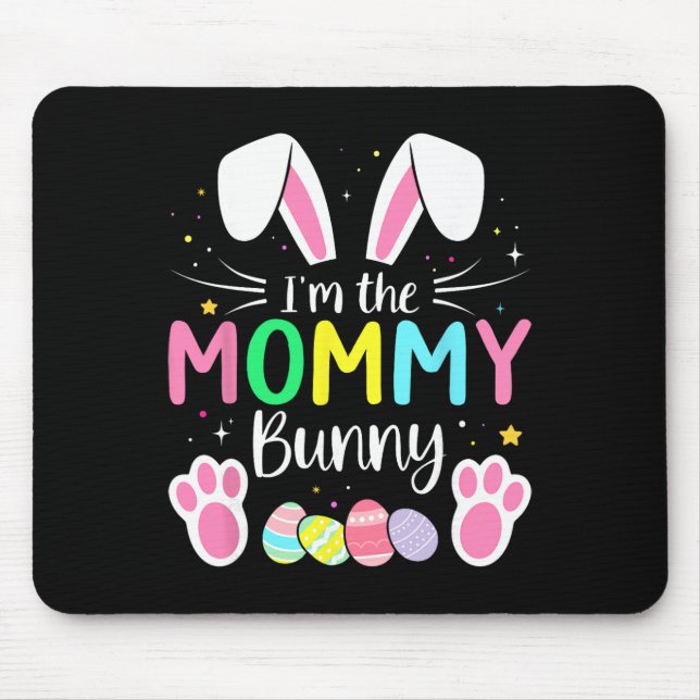 Mousepad Eu Sou A Mamãe Coelhinha Diversão Correspondente F (Frente)