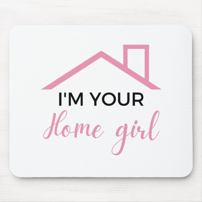Mousepad Eu sou a sua garota doméstica 2 (Frente)