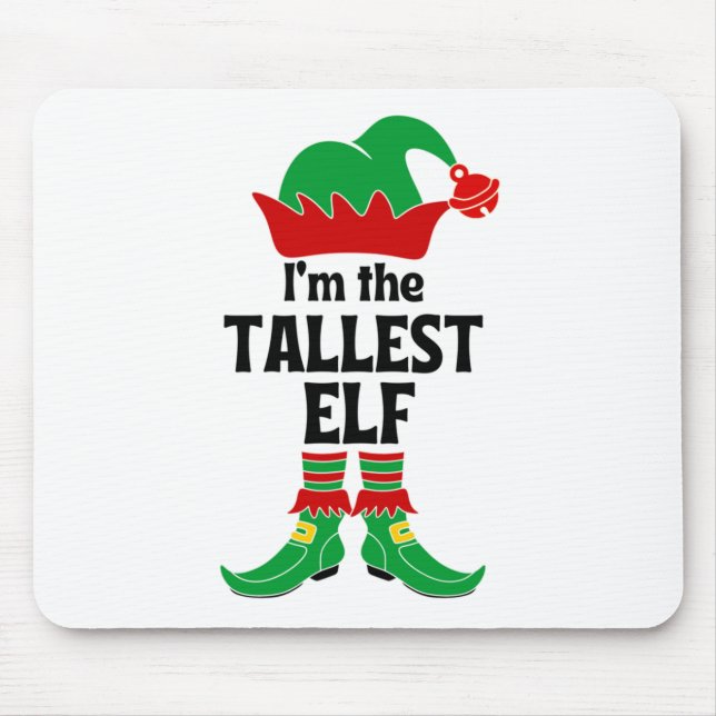 Mousepad Eu sou o Elf mais alto (Frente)