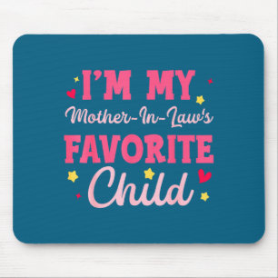 Mousepad Eu Sou O Filho Favorito Da Minha Sogra, Pai/Mãe En