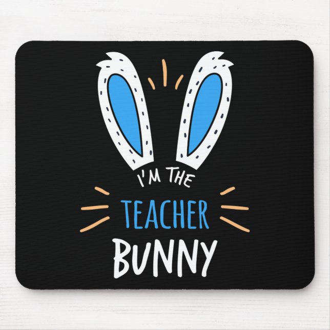 Mousepad Eu sou o professor Bunny Ears ensinando no domingo (Frente)