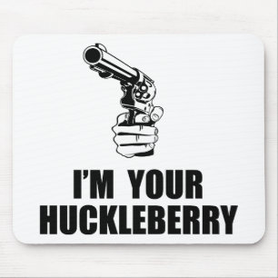 Mousepad Eu sou seu Huckleberry